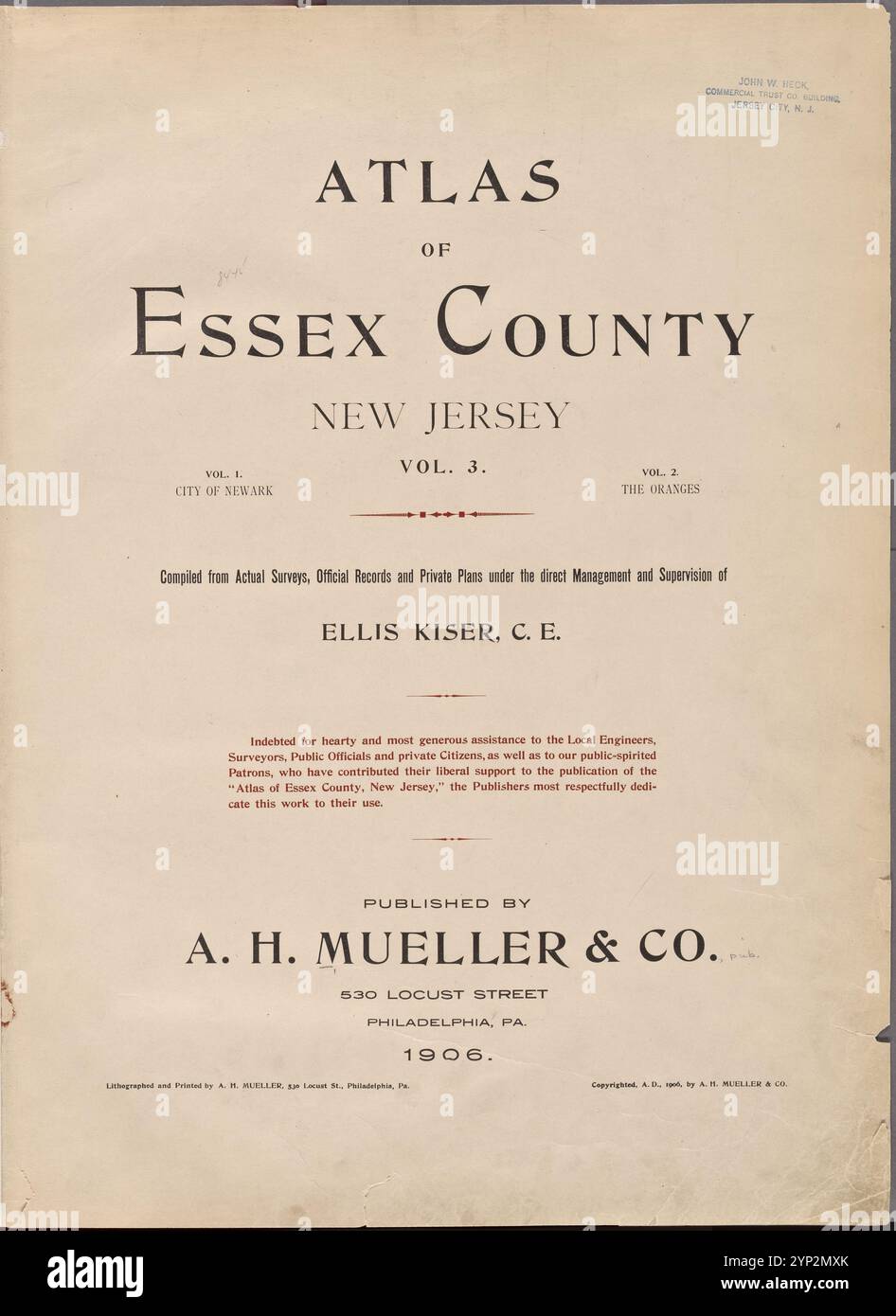 Atlas of Essex County New Jersey. Volume 3. Compilato da indagini reali e registri ufficiali e piani privati sotto la direzione diretta e la supervisione di Ellis Kiser, C.E. pubblicato da A.H. Muller & Co., 530 Locust Street, Philadelphia, PA. 1906. 1906 di A.H. Mueller (editore) Foto Stock