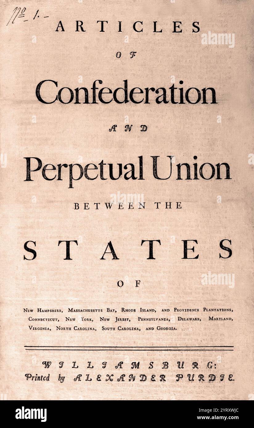 Gli articoli della Confederazione e dell'Unione perpetua furono un accordo tra i 13 stati degli stati Uniti, precedentemente le tredici colonie, che servirono come primo quadro di governo della nazione. Fu discusso dal secondo Congresso continentale all'Independence Hall di Filadelfia tra luglio 1776 e novembre 1777, e finalizzato dal Congresso il 15 novembre 1777. È entrato in vigore il 1° marzo 1781, dopo essere stato ratificato da tutti e 13 gli stati coloniali. Foto Stock