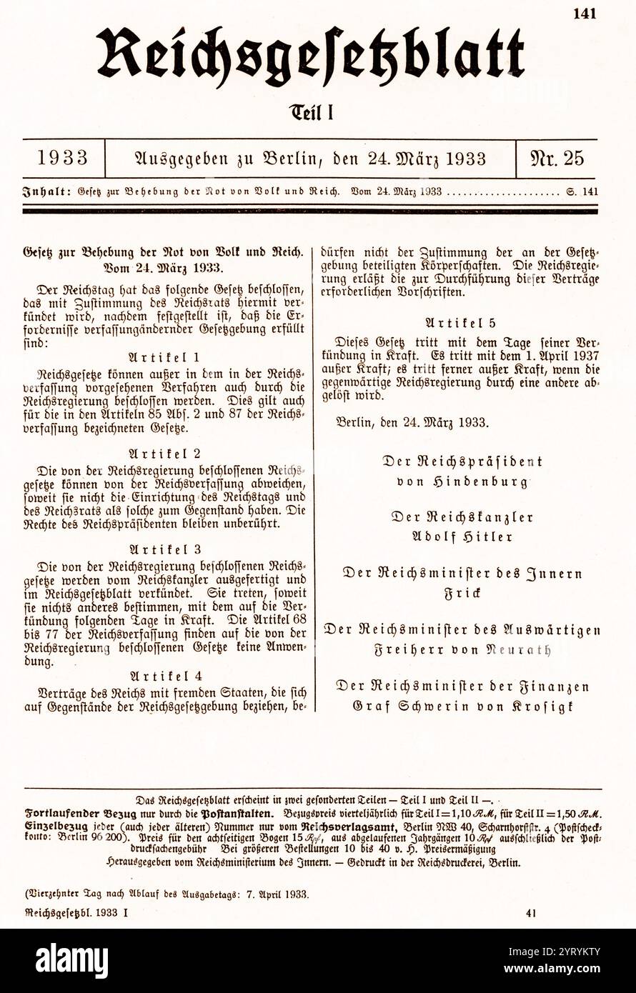 L'Enabling Act del 24 marzo 1933 trasferì completamente il potere legislativo al nuovo governo del Reich sotto Adolf Hitler. Questa legge abilitante ha costituito la base per l'istituzione della dittatura nazionalsocialista. Foto Stock