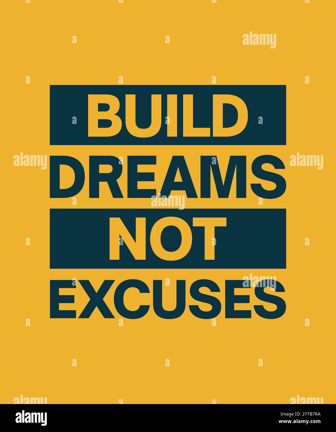 Costruire sogni non scusare la progettazione di citazioni motivazionali. Design tipografico vettoriale per stampa, t-shirt, abbigliamento, poster, striscioni, post e altri usi. Illustrazione Vettoriale