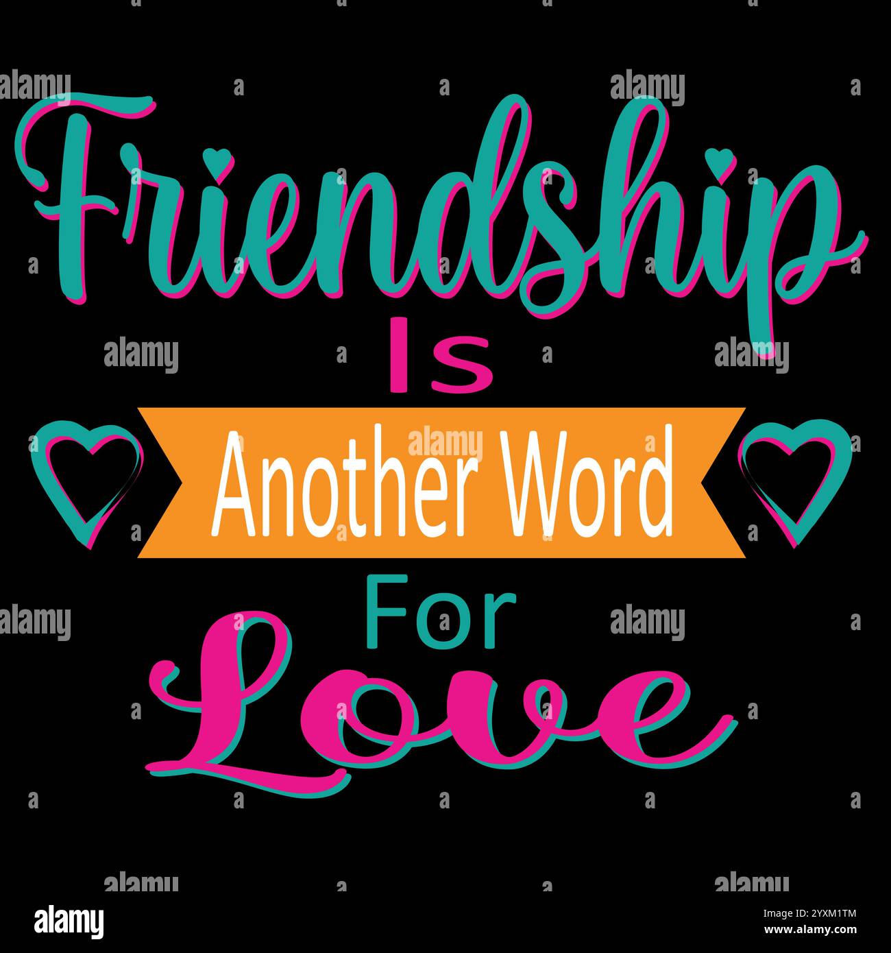 Amicizia è un'altra parola per amore tipografia design Illustrazione Vettoriale