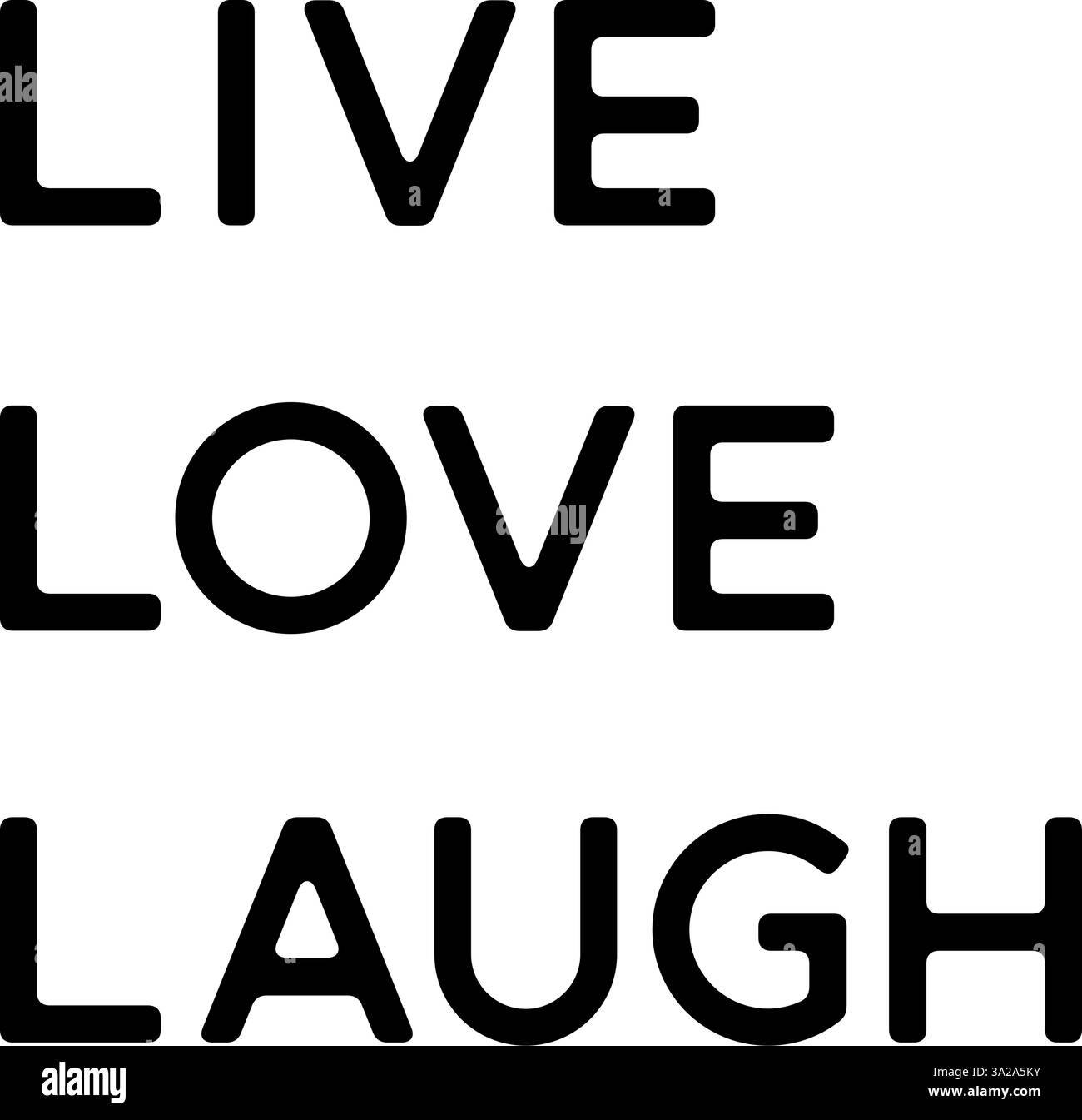 Una grafica vettoriale stimolante con la citazione motivazionale "live, Love, Laugh". Versione 3 Illustrazione Vettoriale