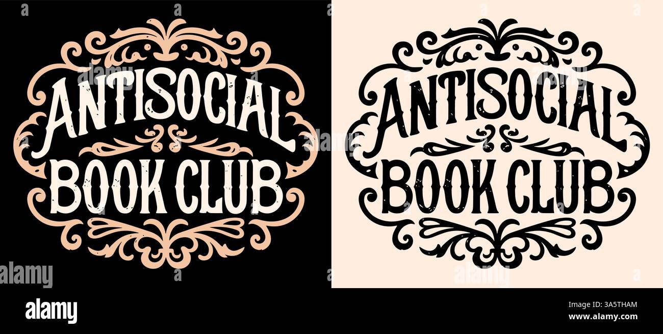 Testo antisociale del badge del club del libro per lettore introverso, logo della squadra di lettura sociale, dark Academia, epoca vittoriana, estetica dei libri vintage. Illustrazione Vettoriale Testo antisociale del badge del club del libro per lettore introverso, logo della squadra di lettura sociale, dark Academia, epoca vittoriana, estetica dei libri vintage. Illustrazione Vettoriale