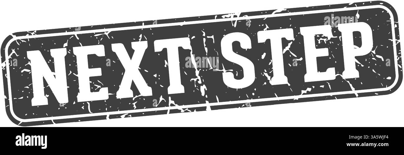 timbro passo successivo. passaggio successivo segno rettangolare isolato su sfondo trasparente Illustrazione Vettoriale