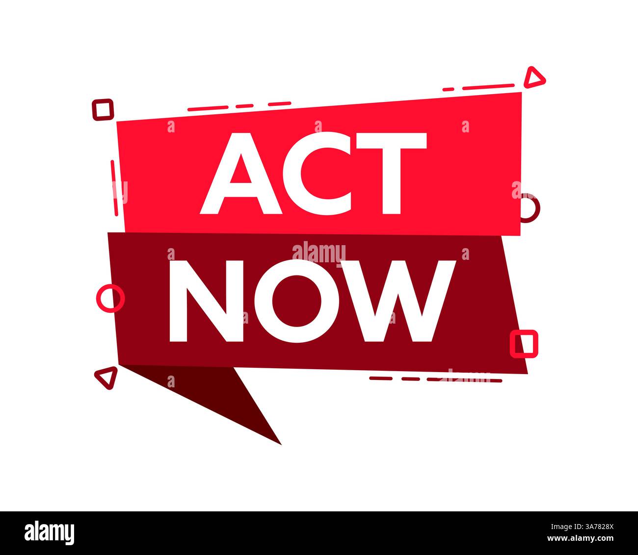 Bolla di discorso con la parola "Act Now". Etichetta rossa agisci subito. Illustrazione vettoriale Illustrazione Vettoriale