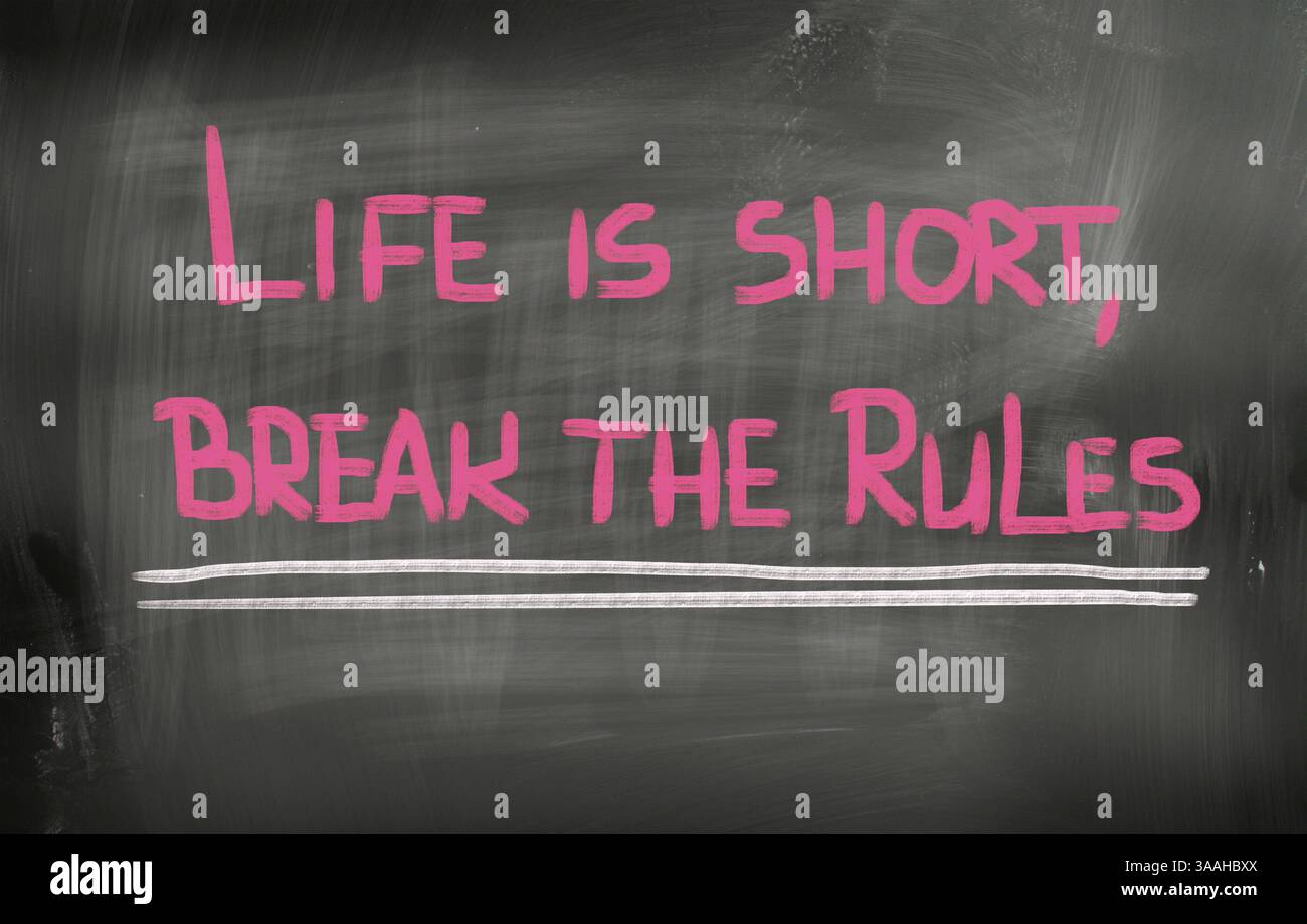 La vita è breve pausa il concetto di regole Foto Stock