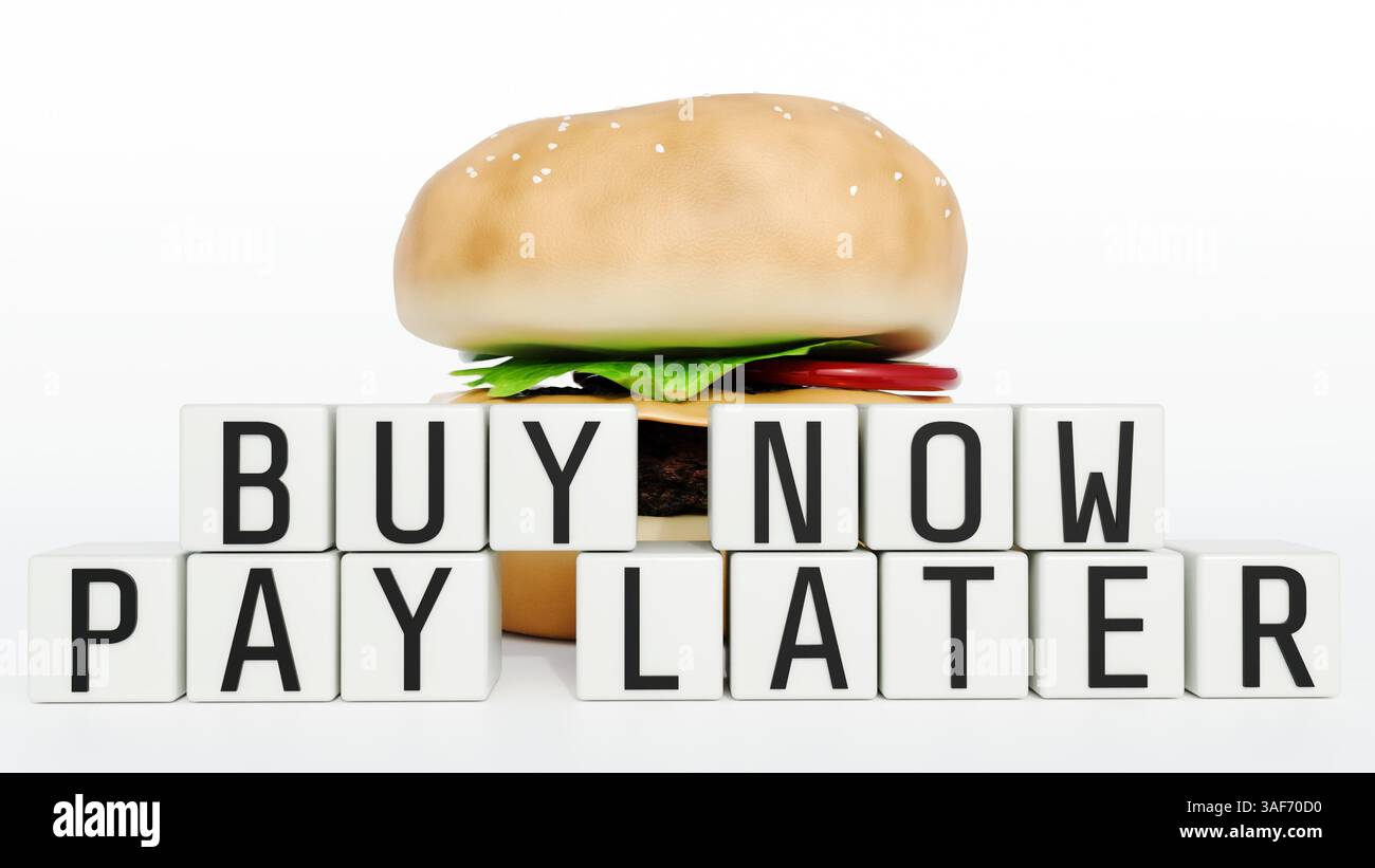 Rendering in 3d di hamburger e blocchi cubi bianchi con le parole "ACQUISTA PAGA ORA PIÙ TARDI". Normalizzazione del debito per gli elementi essenziali. Foto Stock