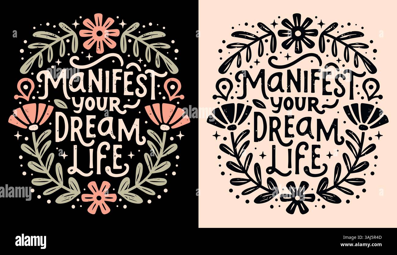 Manifesta il tuo sogno vita affermazione poster lettering ragazza spirituale cita energia femminile divina legge estetica floreale di attrazione illustrazione. Illustrazione Vettoriale
