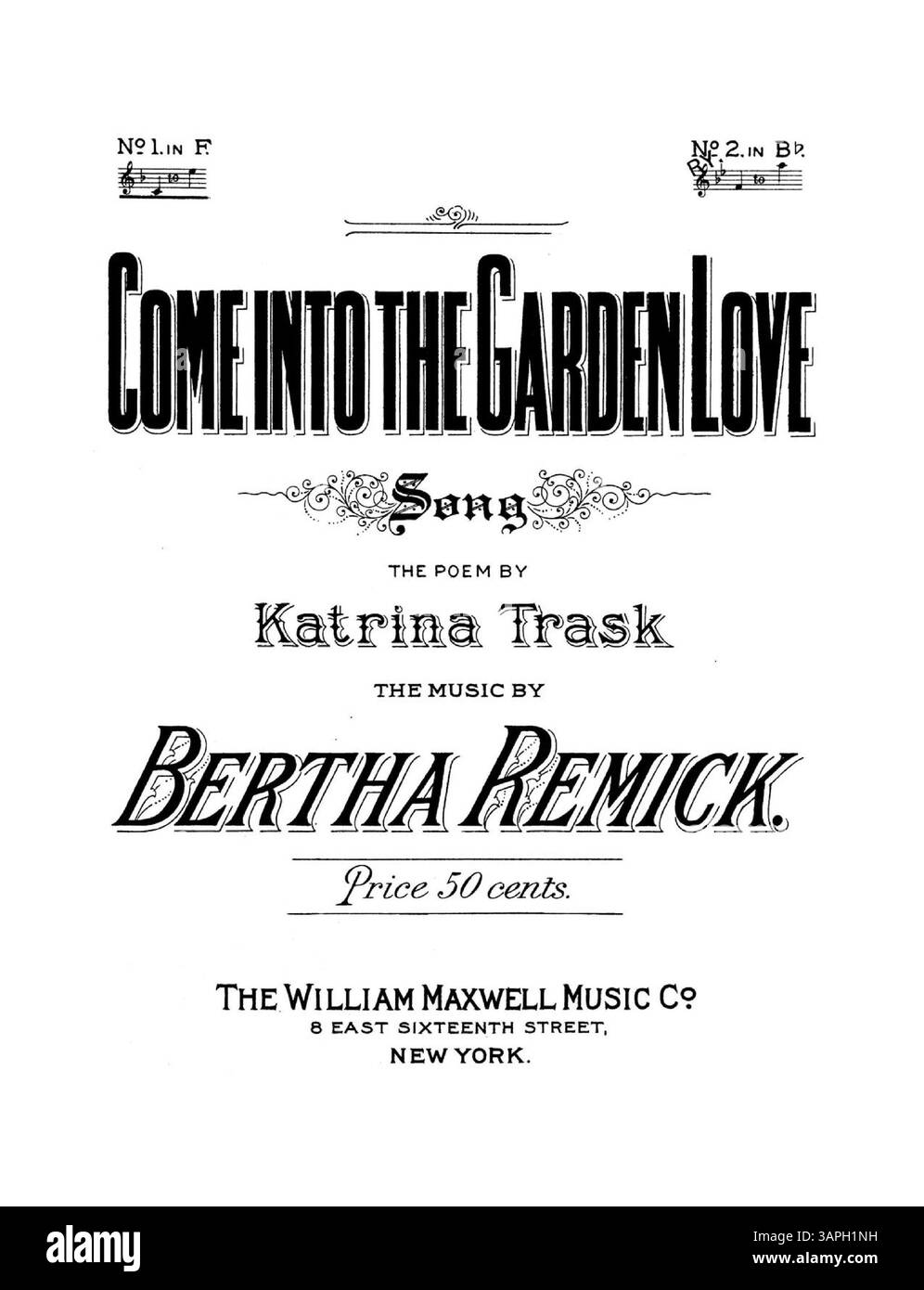 Come into the Garden, Love è una composizione musicale con una poesia di Katrina Trask e musiche di Betha Remick. Questa versione, n. 1 in F, è pubblicata con il numero di targa 539. La copertina posteriore include una pubblicità musicale per "King of Kings" di Harry Rowe Shelley. Foto Stock