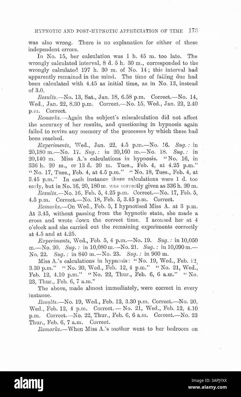 Questo studio, condotto dal Dr. Bramwell, esplora gli effetti dell'ipnotismo sulla capacità dei pazienti di svolgere compiti in orari prestabiliti. I risultati suggeriscono una misurazione inconscia del tempo, con i pazienti inconsapevoli delle loro motivazioni ad agire fino a quando non vengono interrogati durante l'ipnosi. I risultati sollevano domande sulla natura della percezione del tempo e suggeriscono che più personalità potrebbero influenzare il comportamento. Foto Stock