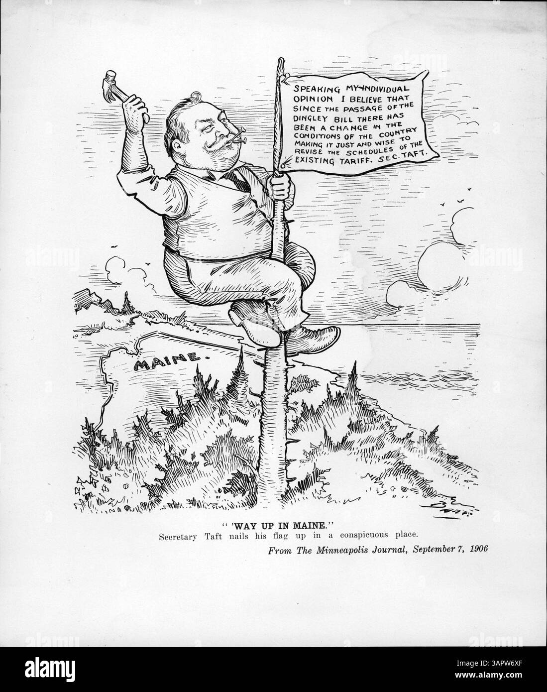 Way Up in Maine presenta una fotografia di William H. Taft che inchiscia una bandiera ad un albero nel Maine, con la bandiera che fa riferimento alla sua posizione sulla revisione tariffaria e alle sue ambizioni politiche. Foto Stock