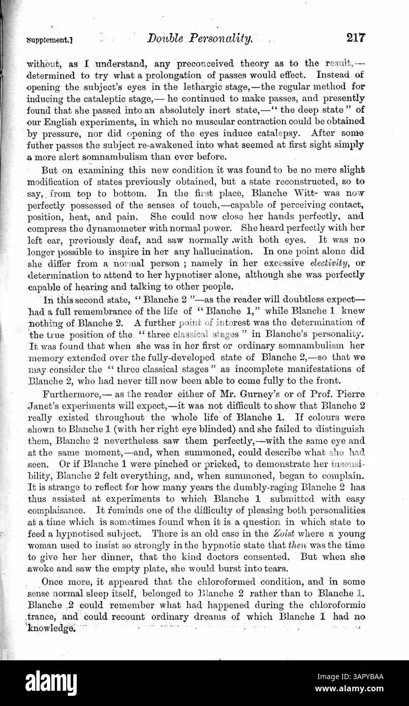 Il caso di Blanche Witt è esaminato dalla dottoressa Jules Janet, che descrive le sue molteplici personalità, una delle quali ha causato cecità in un occhio mentre l'altra ha una visione normale. L'ipnotismo è stato usato per il trattamento, anche se la condizione non è stata curata in modo permanente. Viene discusso un altro caso di Marceline R., una donna con un disturbo alimentare che ha sperimentato un sollievo temporaneo sotto ipnosi. Foto Stock