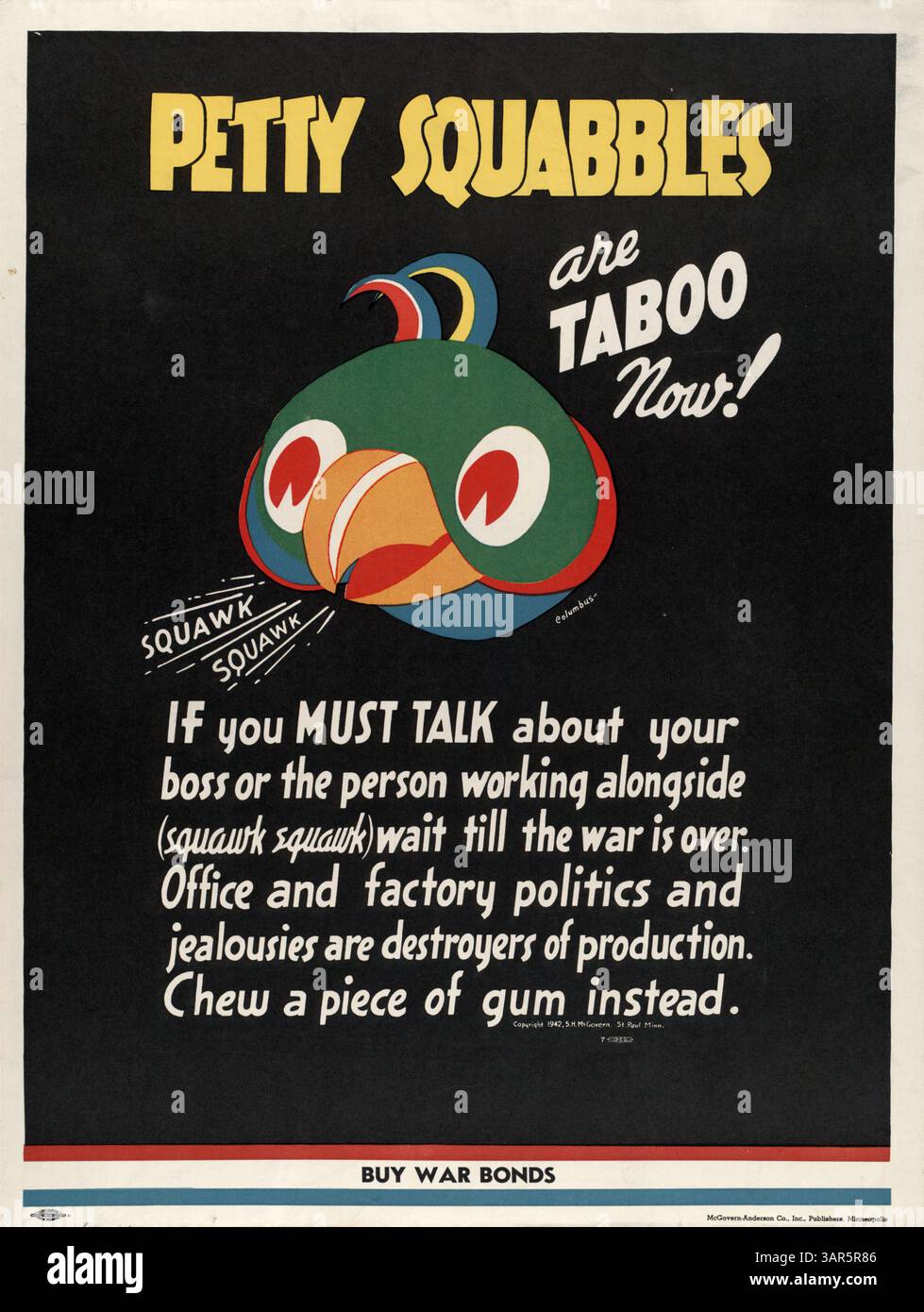 Questa caricatura umoristica presenta un pappagallo con la didascalia "Petty squabbles are Taboo Now!" promuovere l'armonia sul luogo di lavoro e incoraggiare i dipendenti a concentrarsi sulla produttività e sull'unità durante la guerra. Foto Stock Questa caricatura umoristica presenta un pappagallo con la didascalia "Petty squabbles are Taboo Now!" promuovere l'armonia sul luogo di lavoro e incoraggiare i dipendenti a concentrarsi sulla produttività e sull'unità durante la guerra. Foto Stock