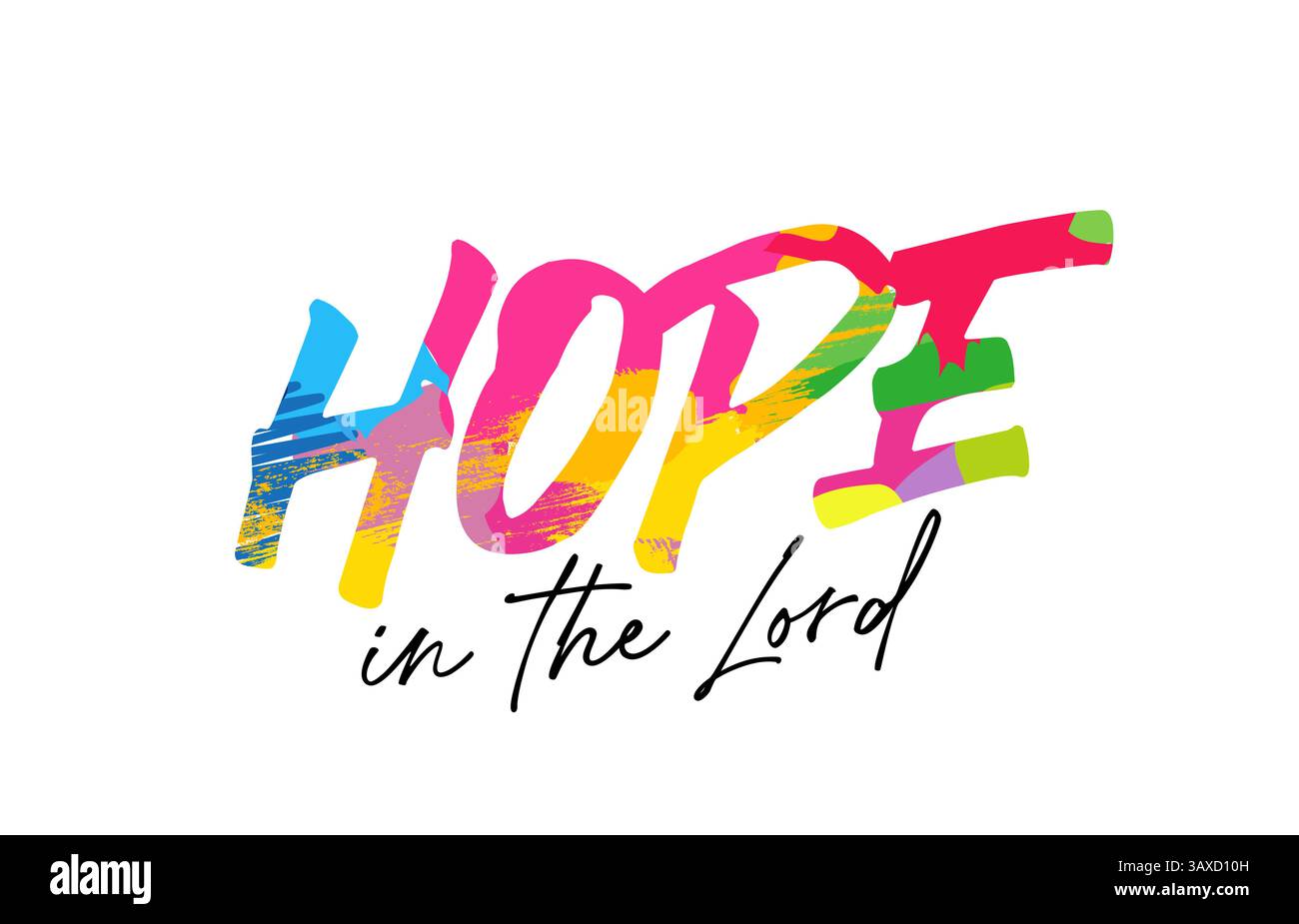 La speranza è il Signore - maglietta cristiana creativa. Scritta grunge colorata che indica il concetto cristiano giovanile per felpa con cappuccio o abbigliamento. Scheda vettoriale Illustrazione Vettoriale