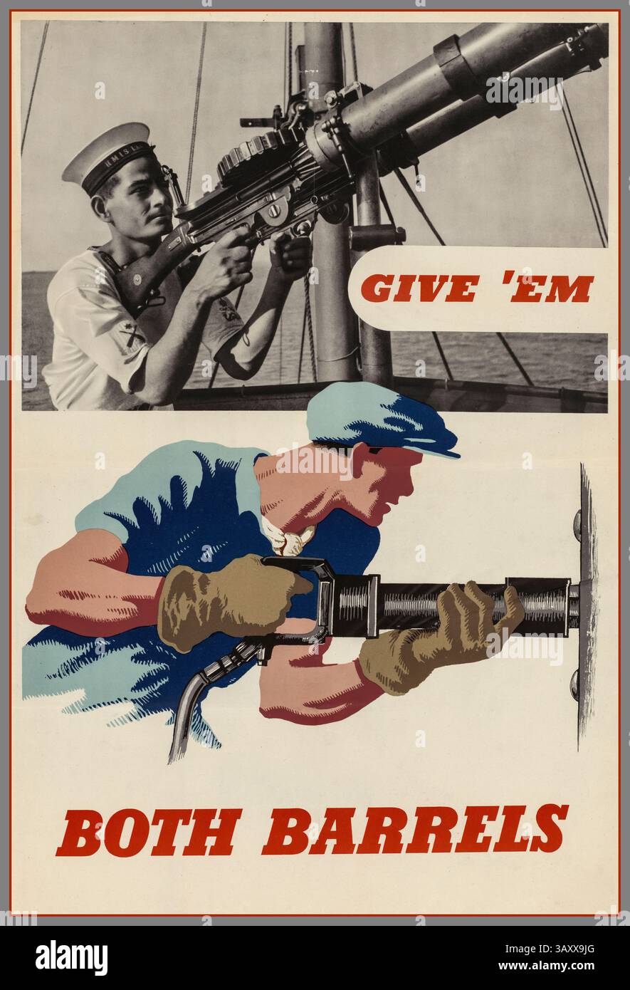 WW2 UK Propaganda poster 'Give 'Em both Barrels' seconda guerra mondiale 1940 motivazionale 'a casa o in viaggio' dategli la migliore possibilità. Foto Stock WW2 UK Propaganda poster 'Give 'Em both Barrels' seconda guerra mondiale 1940 motivazionale 'a casa o in viaggio' dategli la migliore possibilità. Foto Stock