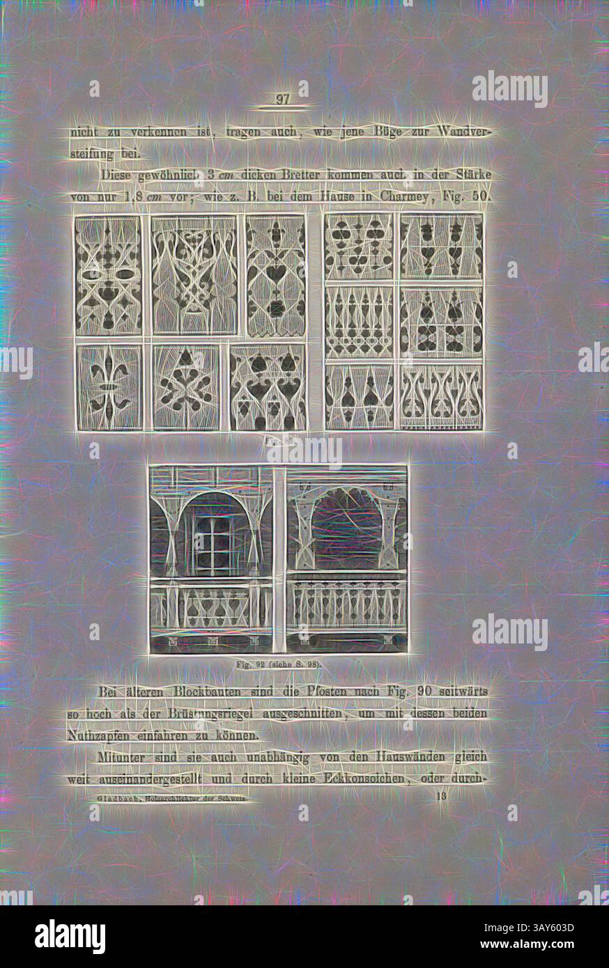 Un'illustrazione dettagliata con design architettonici, incentrata su varie finestre e motivi decorativi. Gli stili sfoggiano dettagli intricati che mettono in risalto l'artigianato e l'estetica nel design degli edifici. Ringhiere, diverse ringhiere intagliate di case in legno, figure. 89 e 92, pag. 97, 1885, Ernst Gladbach: Die Holz-Architectur der Schweiz, 2. Aufl. Zürich & Lipsia: Orell Füssli, 1885, arte classica con un tocco moderno reinventata da Artotop Foto Stock