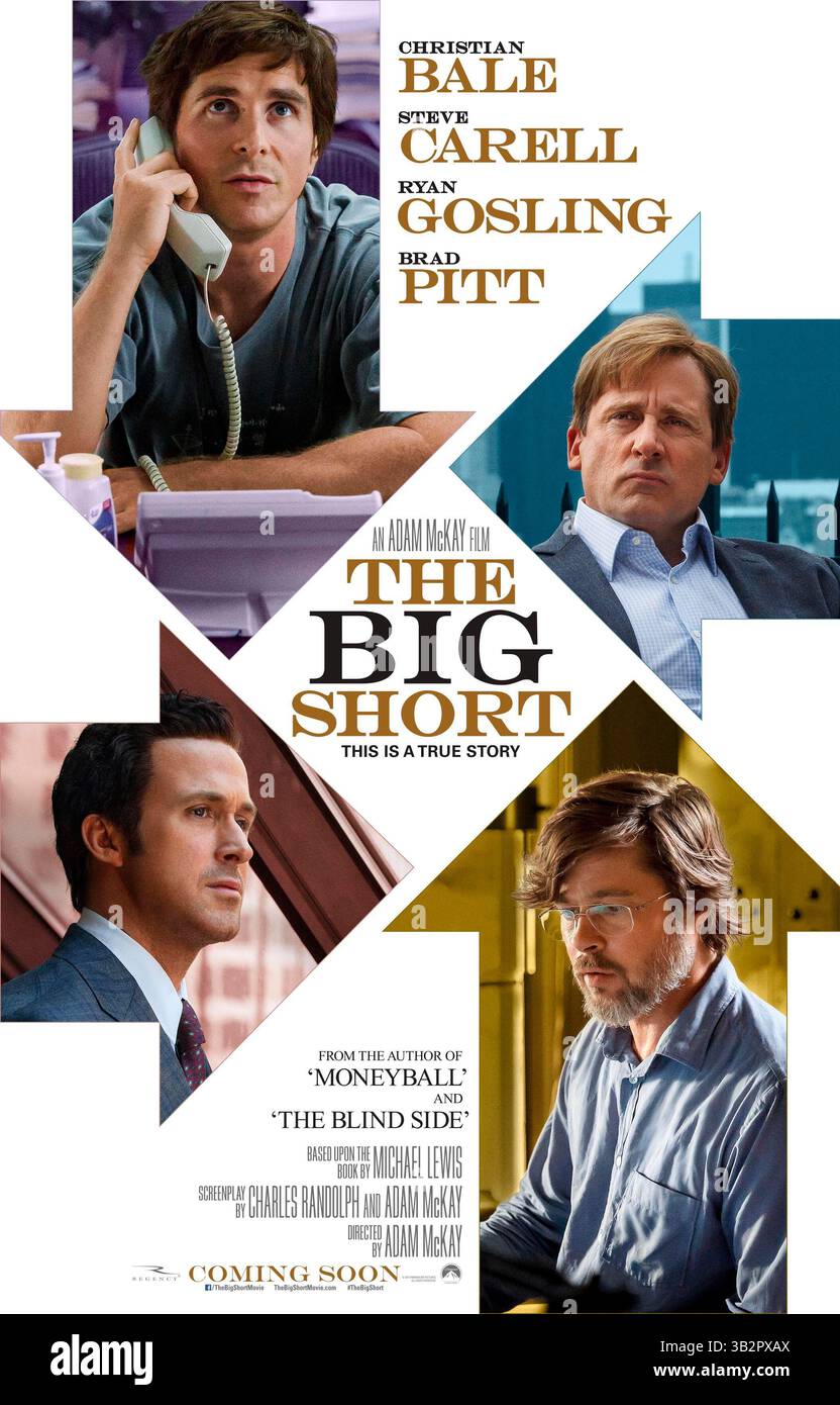 DATA DI USCITA: 23 dicembre 2015TITLE: The Big Short: Inside the Doomsday Machine STUDIO: Paramount Pictures DIRECTOR: Adam McKay TRAMA: Quattro estranei nel mondo dell'alta finanza che preannunciarono il crollo della bolla di credito e immobiliare della metà degli anni '2000 decidono di affrontare le grandi banche per la loro mancanza di lungimiranza e avidità NELLA FOTO: Poster Art (Credit: © Paramount Pictures/Entertainment Pictures/ZUMAPRESS.com) Foto Stock