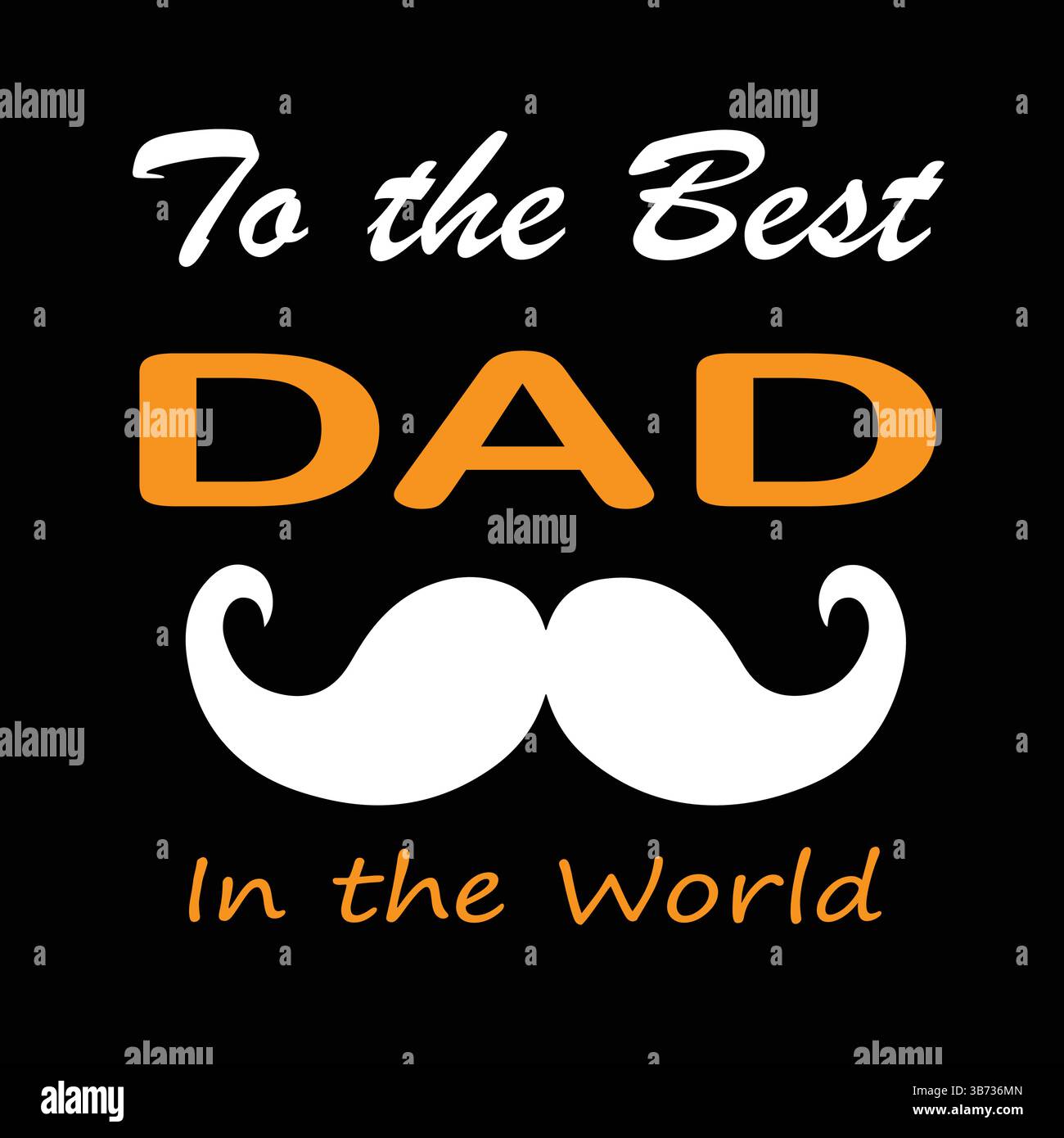 Al miglior padre del mondo. Biglietto di auguri per la festa del papà. Illustrazione grafica vettoriale o logo. Simboli d'amore sul bianco. EPS. Illustrazione Vettoriale