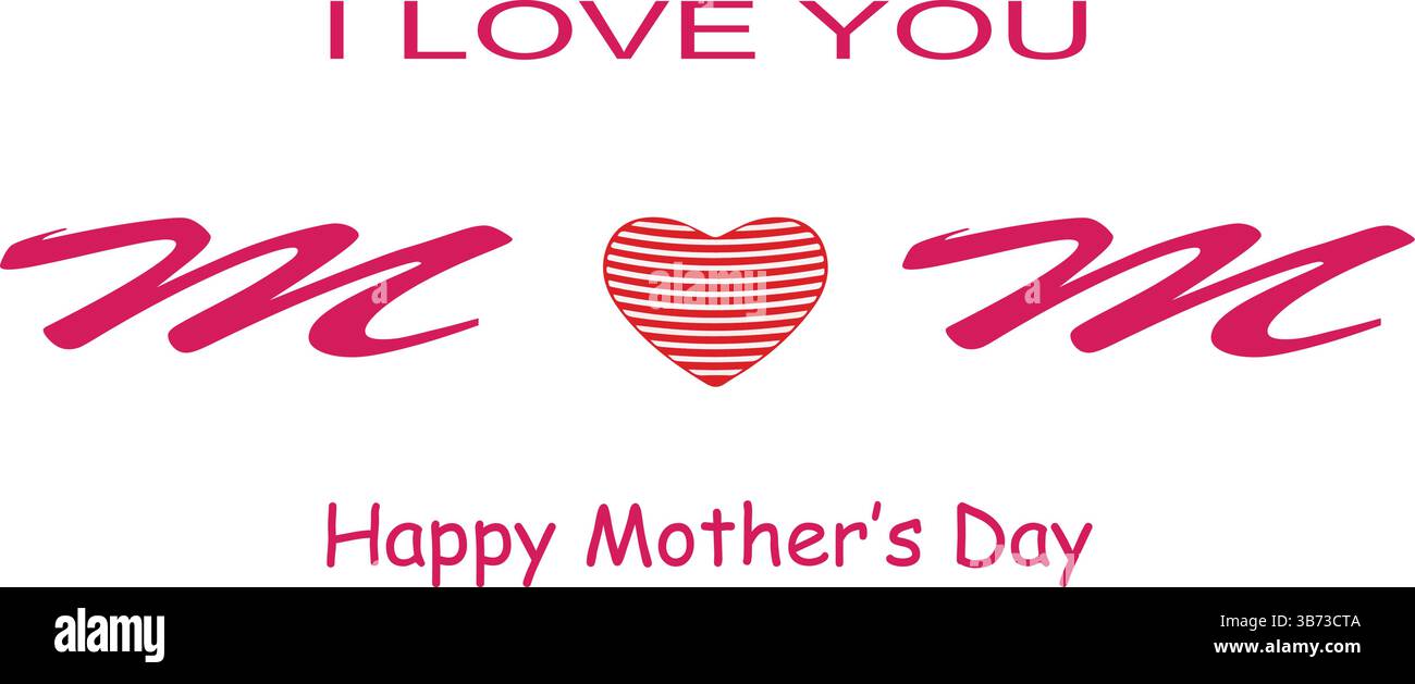Ti amo mamma. Biglietto di auguri per la festa della mamma. Illustrazione grafica vettoriale o concetto di logo. Simboli d'amore su sfondo bianco. File EPS. Illustrazione Vettoriale
