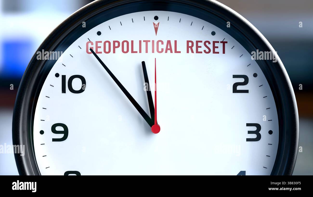 Reset geopolitico che sta per accadere presto, è imminente. Reset geopolitico in arrivo, in avvicinamento nel prossimo futuro. Ripristino geopolitico almos Foto Stock