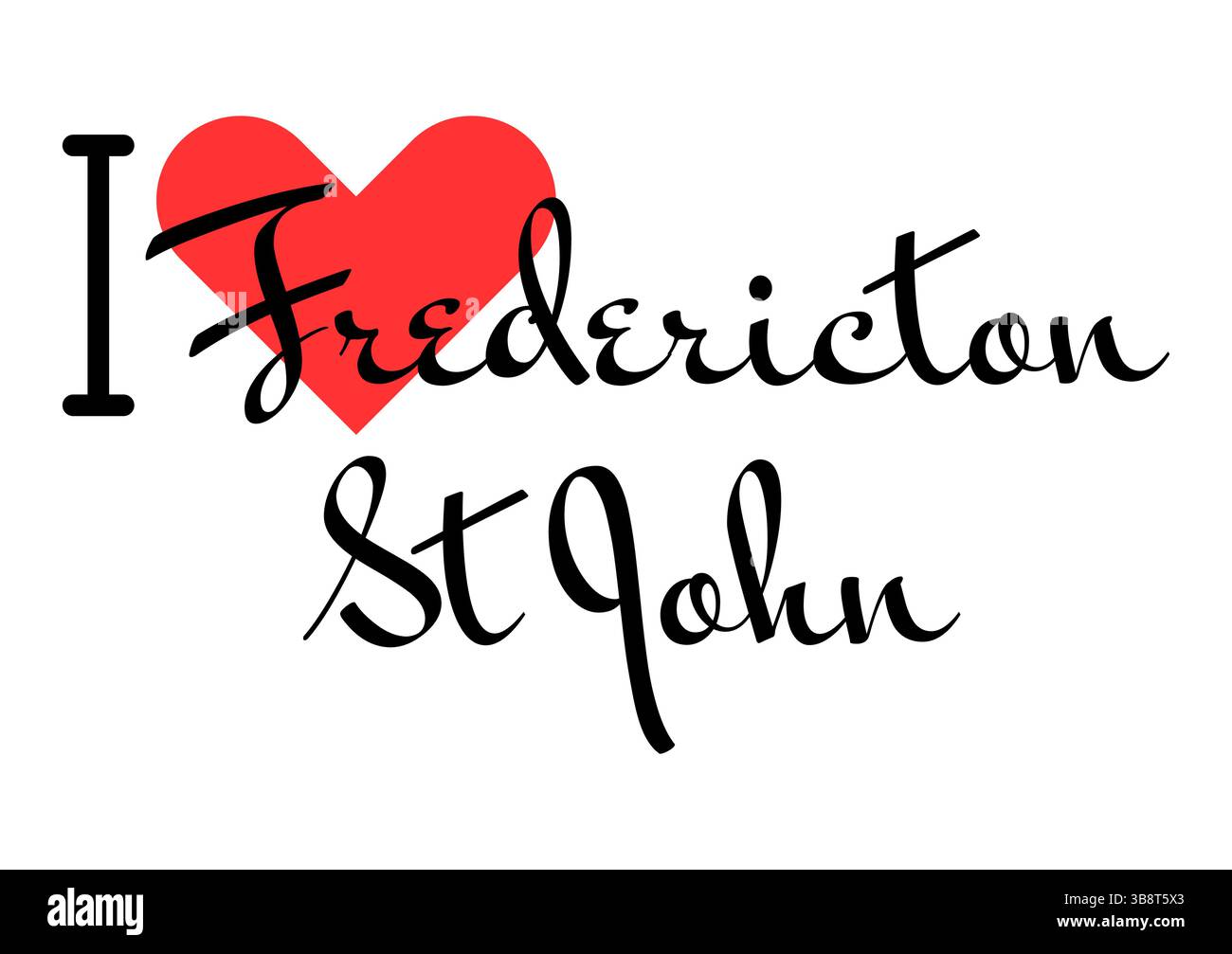 Amo Fredericton - St John, città del Canada. Lettere disegnate a mano con cuore rosso. Lettere per illustrazioni vettoriali, design moderno per t shirt stampata, banne Illustrazione Vettoriale