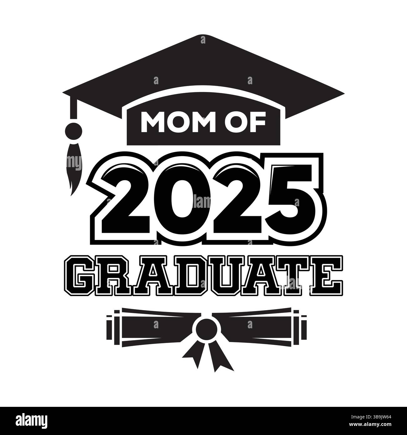 Mamma del 2025 Graduate Graduation Cap Diploma Celebration Black and White Design Illustrazione Vettoriale