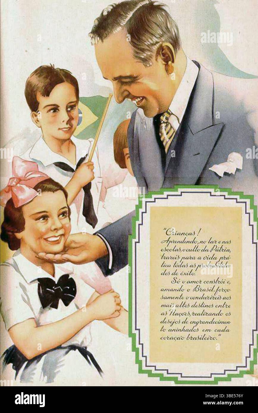 Getúlio VARGAS (1882-1954) come 17° presidente del Brasile in un poster del 1938 per il suo regime Estado Novo (nuovo Stato). Bambini! Imparando, a casa e a scuola, il culto della Patria, porterete ogni possibilità di successo alla vita. Solo l'amore costruisce e, amando fortemente il Brasile, lo condurrai al più grande dei destini tra le nazioni, soddisfacendo i desideri di esaltazione annidati in ogni cuore brasiliano." Foto Stock