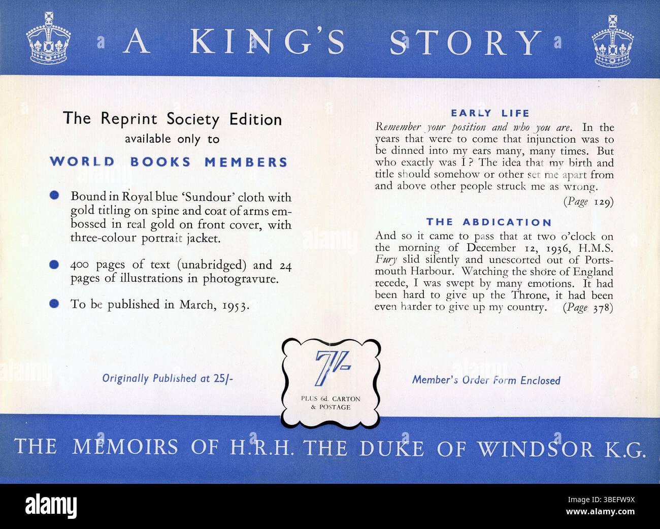 Scansione di un foglio promozionale per A King's Story, The Memoirs of H.R.H. The Duke of Windsor K.G, pubblicato dalla Reprint Society. Il libro è stato ristampato nel marzo 1953, al prezzo di sette scellini pus 6d per le spese postali. Il libro racconta la storia di Edward Windsor, il futuro re Edoardo VIII, la sua prima giovinezza a Sandringham, i suoi anni alla Naval School sull'Isola di Wight, al Magdalen College di Oxford, nell'esercito nella prima guerra mondiale, e i suoi viaggi in Canada, India, Australia e nuova Zelanda. Alla fine diventa re e abdica il 10 dicembre 1936 per sposare Wallis Simpson. Scritto nel 1951 Foto Stock