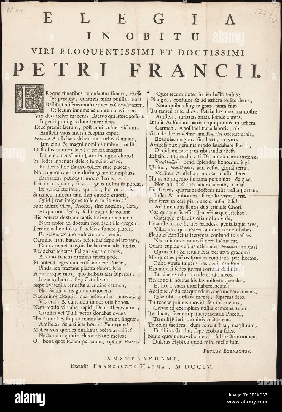"Elegia in obitu viri eloquentissimi et doctissimi Petri Francii" è un'opera del 1704 di Petrus Burman, che commemora la morte dell'eloquente e colto Pietro Francius. Pubblicato ad Amsterdam da Francois Halma, è un omaggio poetico allo studioso. Foto Stock