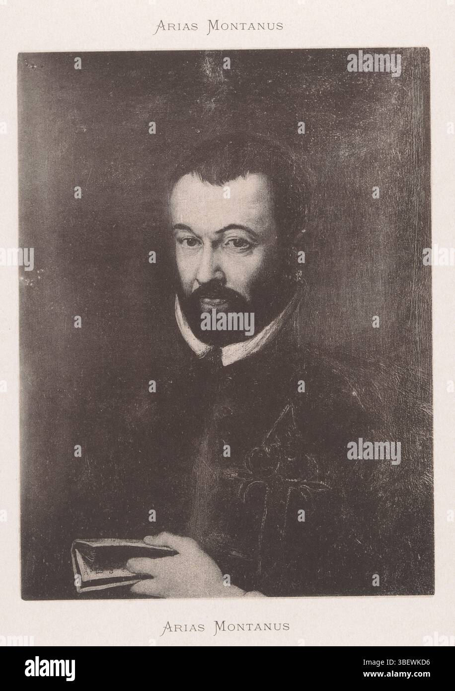 Arias Montanus, Arias Montanus, riproduzione di un ritratto dipinto di Benedetto Arias Montanus, stampa fotomeccanica, riproduzione, pagina, foto, libri illustrati fotografici, altezza 164 mm, larghezza 124 mm, maker, 1892 - 1897, carta, tipo di collage, stampa leggera Foto Stock