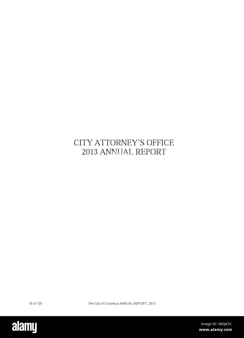 Il rapporto annuale della città di Columbus 2013 descrive in dettaglio le entrate e le spese per l'anno fiscale, con i rapporti del Committee of Ways and Means, del City Clerk e del City Treasurer. Offre informazioni sulla responsabilità fiscale e sulla gestione del budget della città. Foto Stock