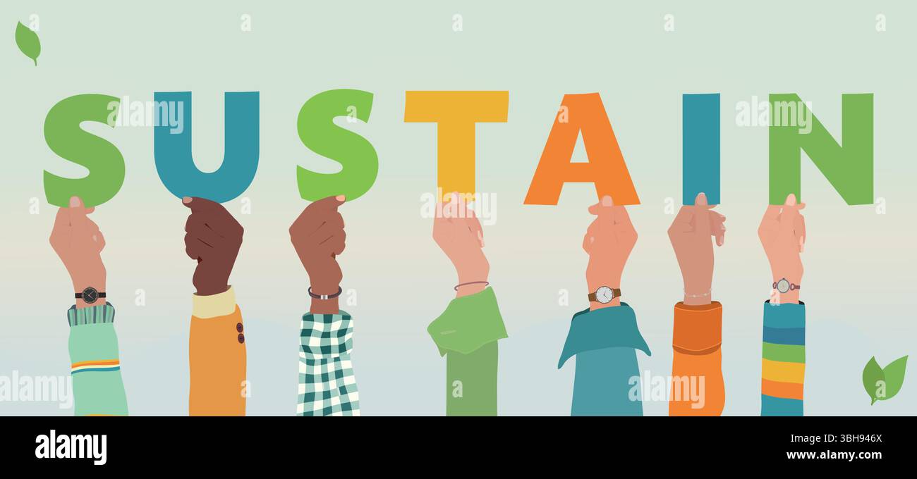 Le mani che tengono le lettere che formano la parola SUSTAIN concetto di unità ambientale cura e consapevolezza Illustrazione Vettoriale