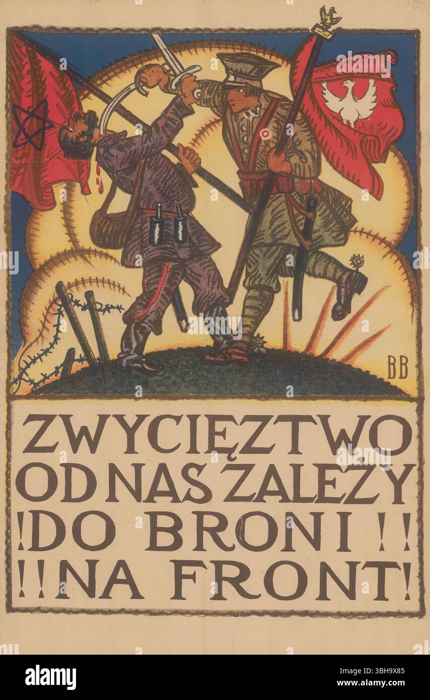 Poster del periodo di guerra polacco-bolscevico: "La vittoria dipende da noi! alle armi!! al fronte!". Poster vintage Polish Political Propaganda, 1920. Opera d'arte di Unknown Foto Stock