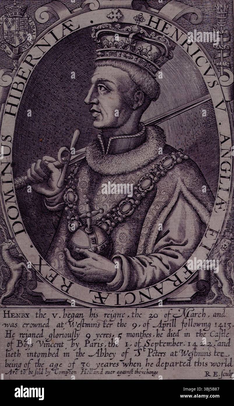 Ritratto di Enrico V, 1618. Enrico V (1387-1422) fu re d'Inghilterra. Enrico il V. iniziò il suo regno, il 20 marzo, e fu incoronato a Westminster il 9 aprile dopo il 1413. Regnò gloriosamente di 9 anni, 5 mesi, morì nel Castello dei ragazzi Vincent, a Parigi, il 1 di settembre 1422 e visse intommato nell'Abbazia di San Pietro a Westminster, avendo l'età di 36 anni quando partì da questo mondo". Da "Baziliogia, a booke of Kings: Beeing the true and likely effigies of all Our English Kings", di Henry Holland. Foto Stock