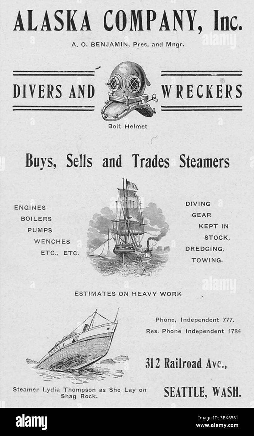 1905 Alaska Company, Inc. Ad; testo ' A.O. Benjamin, Pres. E Mngr. Subacquei e relitti. Casco imbullonato. Acquista, vende e commercializza vaporizzatori. Motori, caldaie, pompe, wench, ecc., ecc.. Attrezzatura da immersione tenuta in stock, dragaggio, traino. Stime sul lavoro pesante. Steamer Lydia Thompson mentre giaceva su Shag Rock' Foto Stock