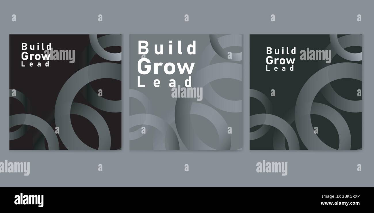 Set di tre poster motivazionali con Build Grow Lead Text e Abstract Circular Design in toni monocromatici per Business Branding o Leadership Pro Illustrazione Vettoriale