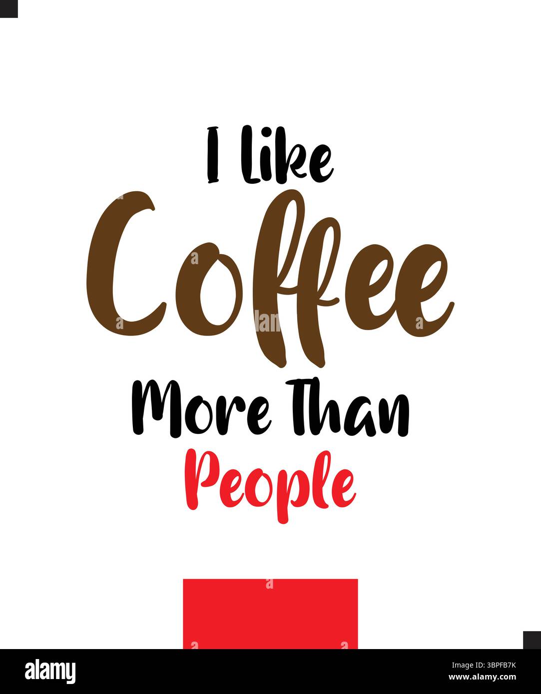 Mi piace più il caffè che la gente T Shirt Print Design. T-shirt con divertente tipografia per Tee Print, abbigliamento e abbigliamento. Illustrazione Vettoriale