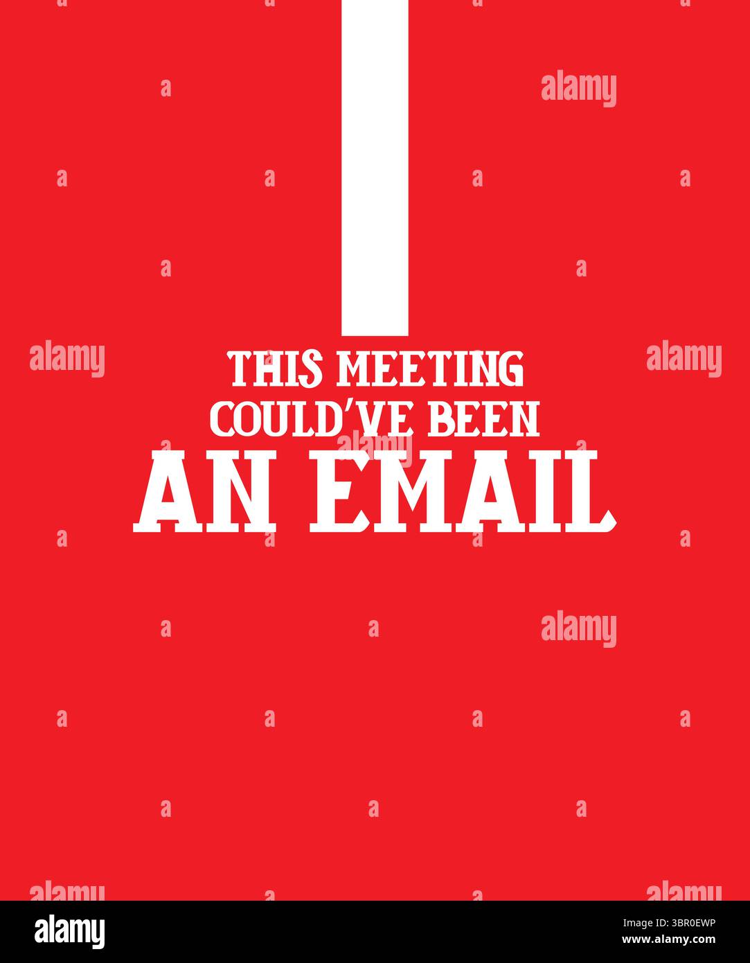 Questo incontro avrebbe potuto essere un Email, T-shirt design con moderna tipografia per Tee Print Illustrazione Vettoriale