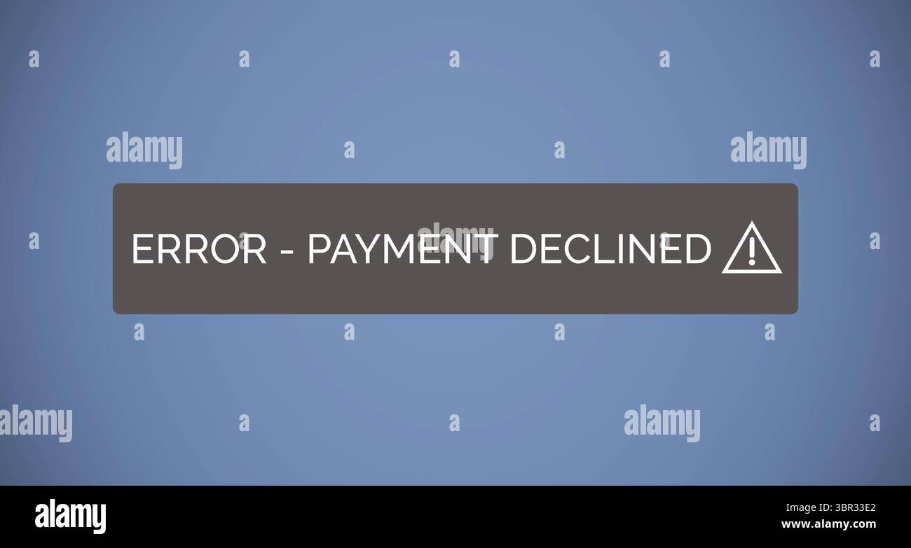 Testo pagamento rifiutato visualizzato Foto Stock