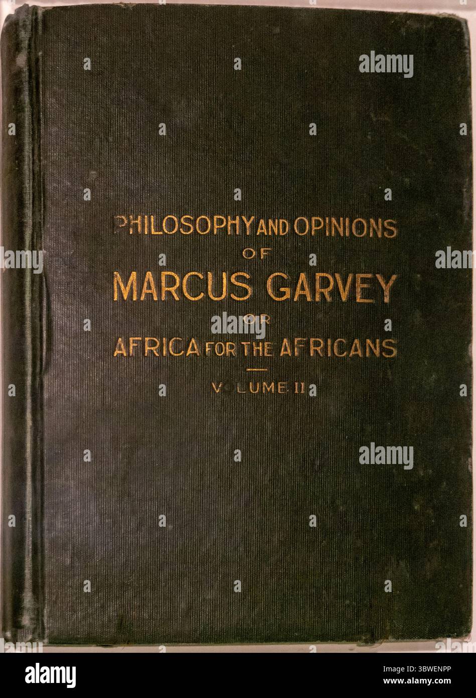 Filosofia e opinioni di Marcus Garvey o Africa per The Africans volume 2 libro in copertina rigida Foto Stock