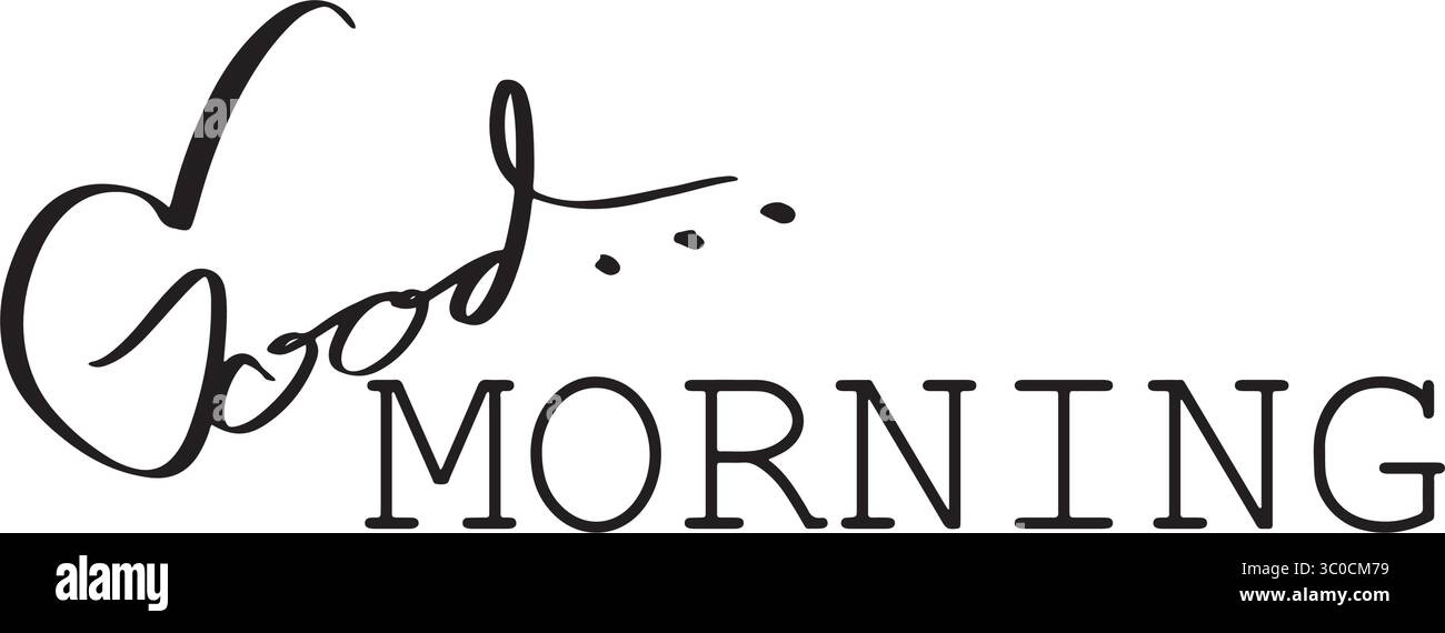 Buongiorno testo font calligrafia scritta a mano colore nero oggetto icona buon giorno risveglio relax colazione felicità dormire messa Illustrazione Vettoriale