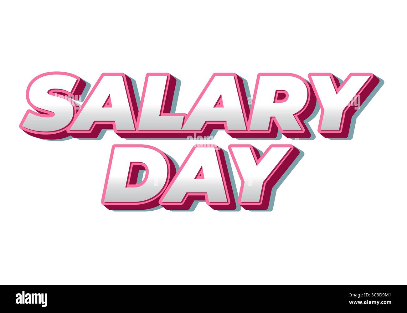 Un design grafico audace e colorato con le parole GIORNO DELLO STIPENDIO in uno stile tridimensionale con un contorno rosa e una finitura lucida. Illustrazione Vettoriale