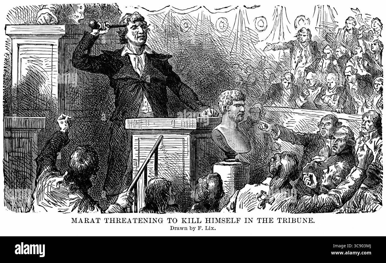 6 maggio 2020: (Jean-Paul) Marat minaccia di uccidersi in The Tribune, disegnato da F. Lix, Illustration, Ridpath's History of the World, volume III, di John Clark Ridpath, LL. D., Merrill & Baker Publishers, New York, 1897 (immagine di credito: © JT Vintage/Glasshouse via ZUMA Wire) Foto Stock