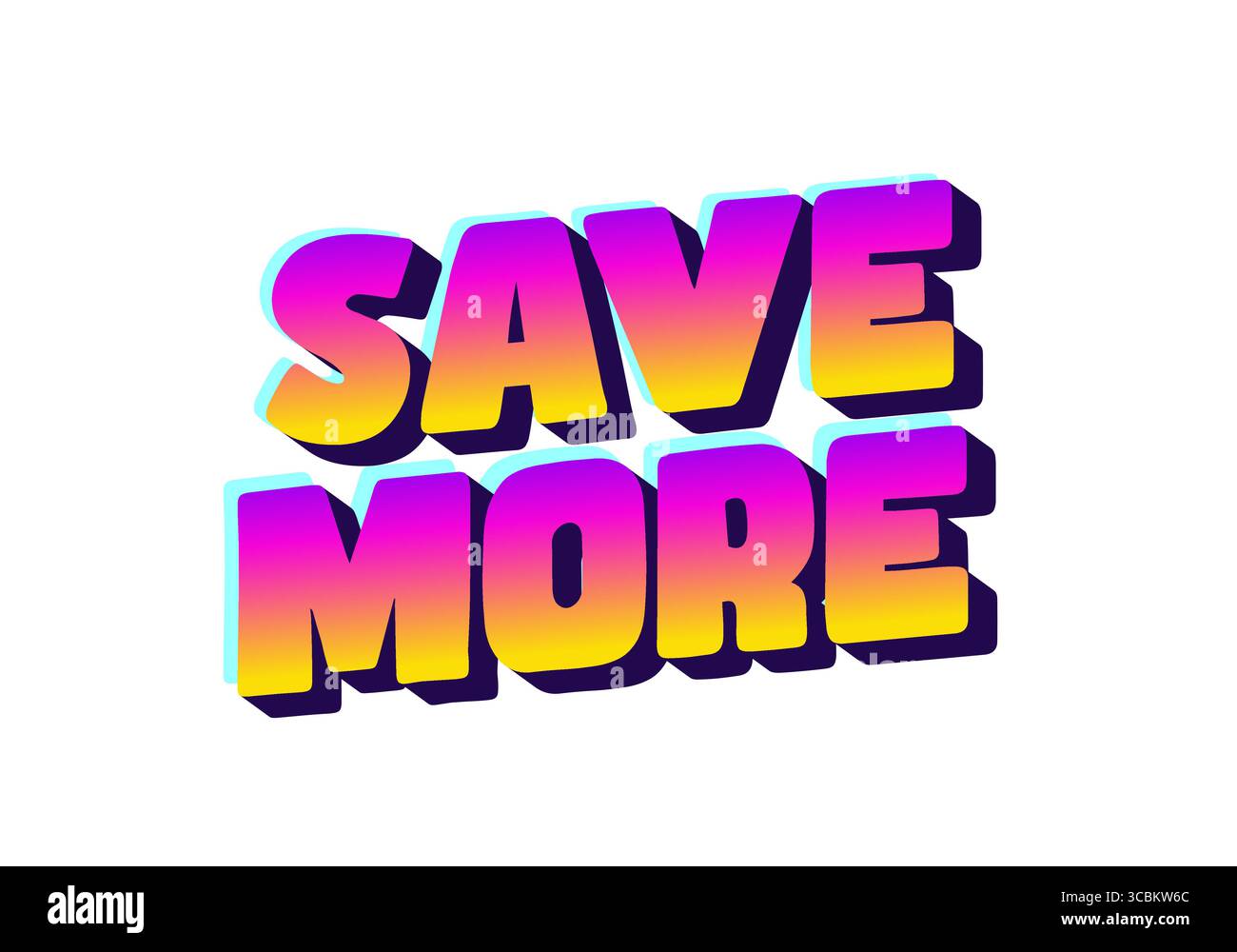 Testo 3D colorato che dice DI RISPARMIARE DI PIÙ con un effetto sfumato dal rosa al giallo, impostato su uno sfondo bianco. Illustrazione Vettoriale