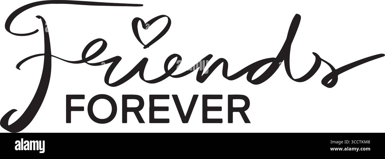 Amico per sempre ama forma di cuore testo carattere calligrafia scritta a mano scritta a mano oggetto di colore nero amico per sempre ama forma di cuore divertente divertiti rel Illustrazione Vettoriale