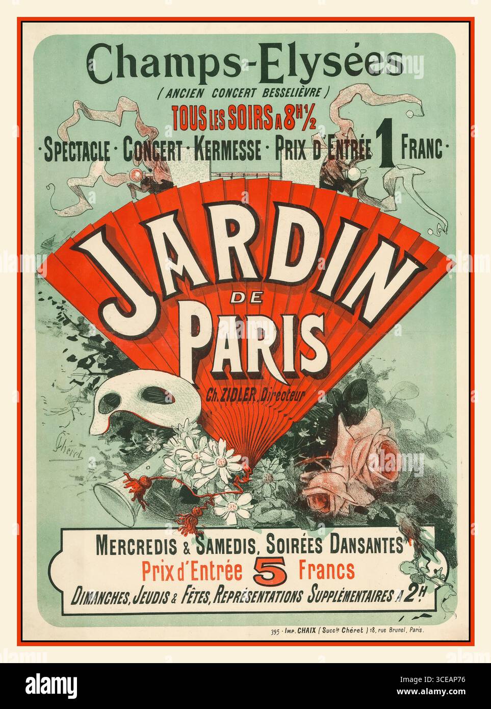 JARDIN DE PARIS POSTER VINTAGE Jardin de Paris poster, Champs-Élysées – Jules Chéret litografia d'epoca, serate di ballo e cabaret, ca. 1890 Champs-Elysées (ancien Concert Besselièvre), Jardin de Paris, CH. Zidler, Directeur mercredis & samedis, soirées dansantes. affiche, Chéret, Jules (1836-1932). Illustratore Foto Stock