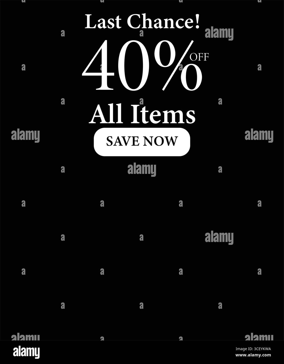 Ultima occasione: 40% di sconto su tutti gli articoli. Poster pubblicitario a sconto piatto con sfondo nero, ideale per promozioni e coinvolgimento dei clienti. Illustrazione Vettoriale