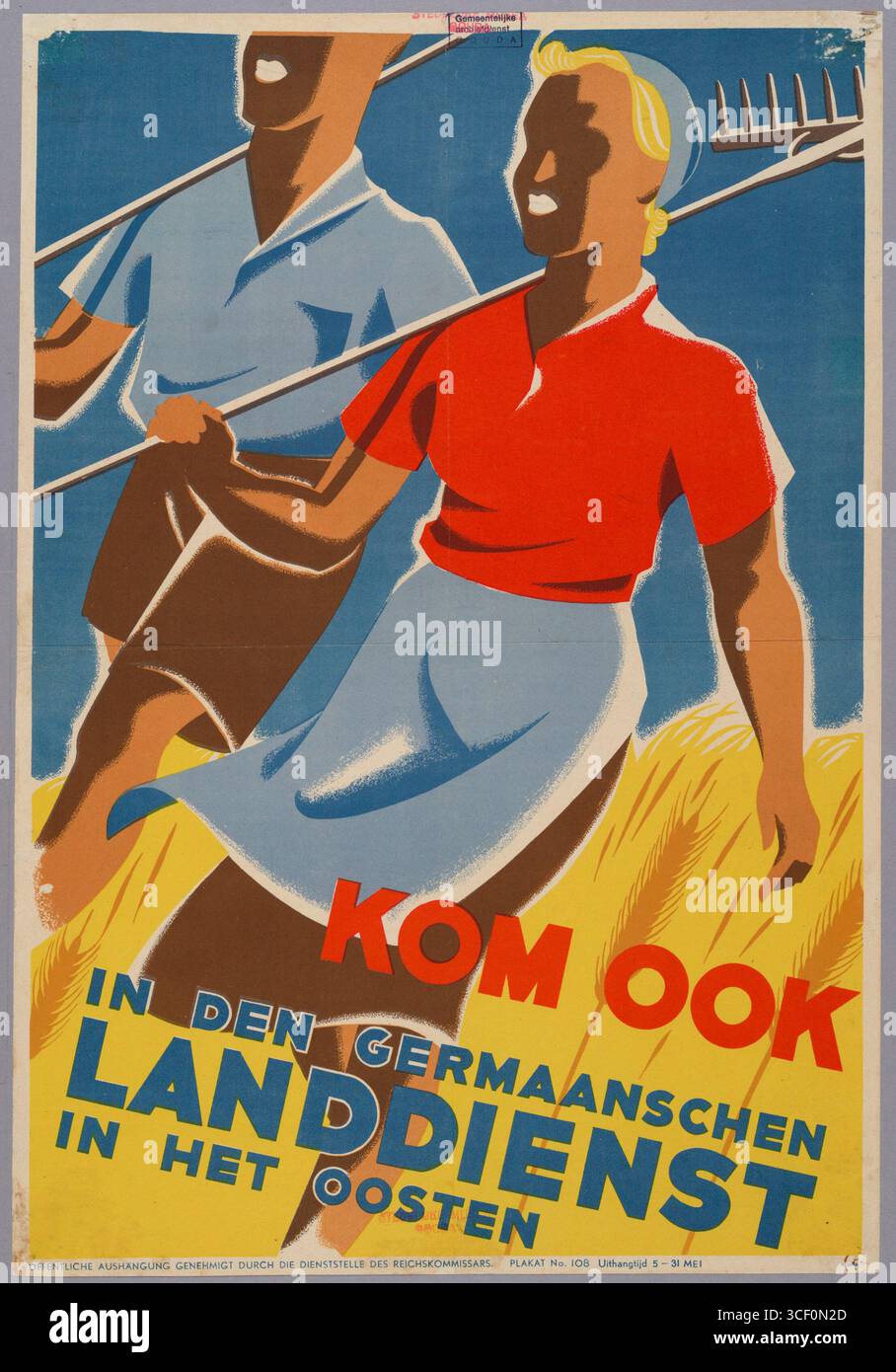 Questo manifesto olandese del maggio 1943 incoraggiò l'arruolamento nel servizio tedesco per la terra in Oriente, un'organizzazione del lavoro associata alla Germania nazista durante la seconda guerra mondiale Foto Stock