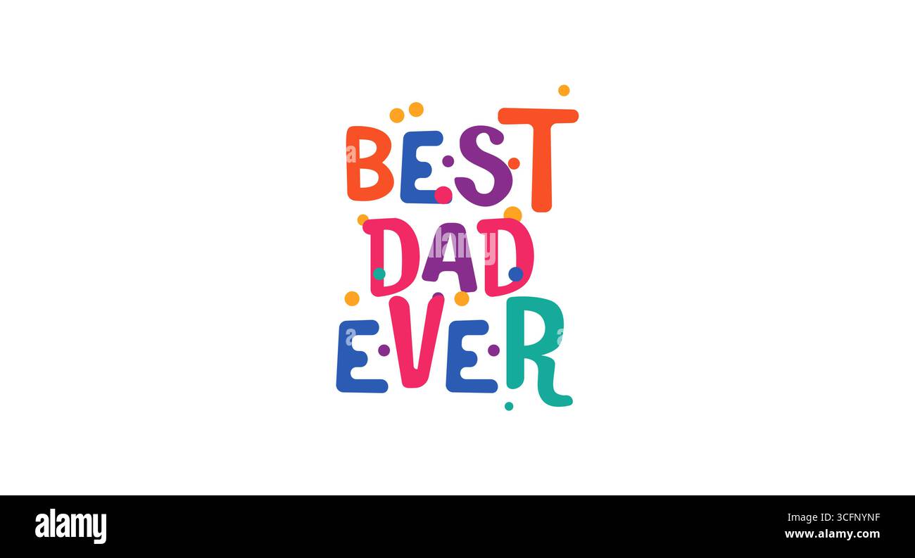 Il miglior papà di sempre che abbia tirato le lettere in un allegro stile colorato. Ideale per la Festa del papà, messaggi personali, regali di famiglia o stampe di celebrazione. Vettore Illustrazione Vettoriale