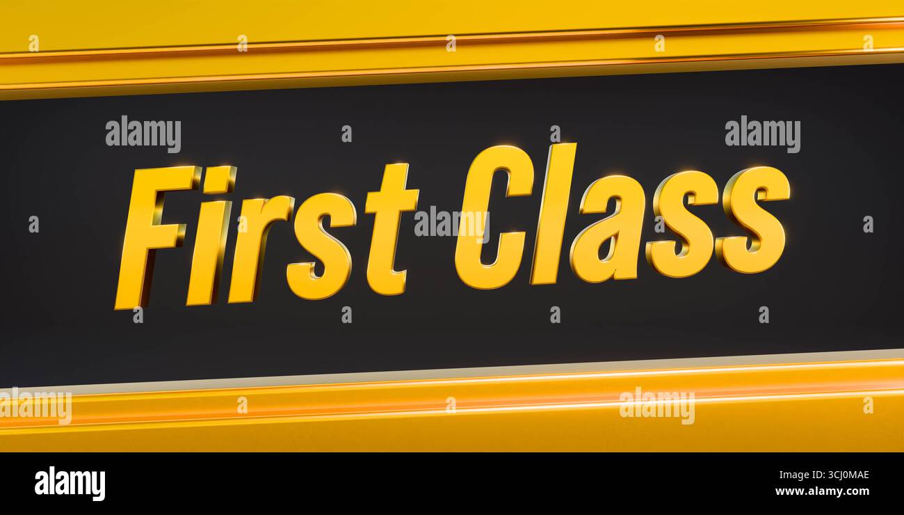 Prima classe. Prima classe. Striscione metallizzato lucido colorato oro. VIP, lusso, soddisfazione, valutazione, servizio, qualità, marketing, cliente, eleganza, successo, premium. Illustrazione 3D text banner M045 First class Foto Stock